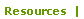 resources