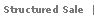 structuredsale